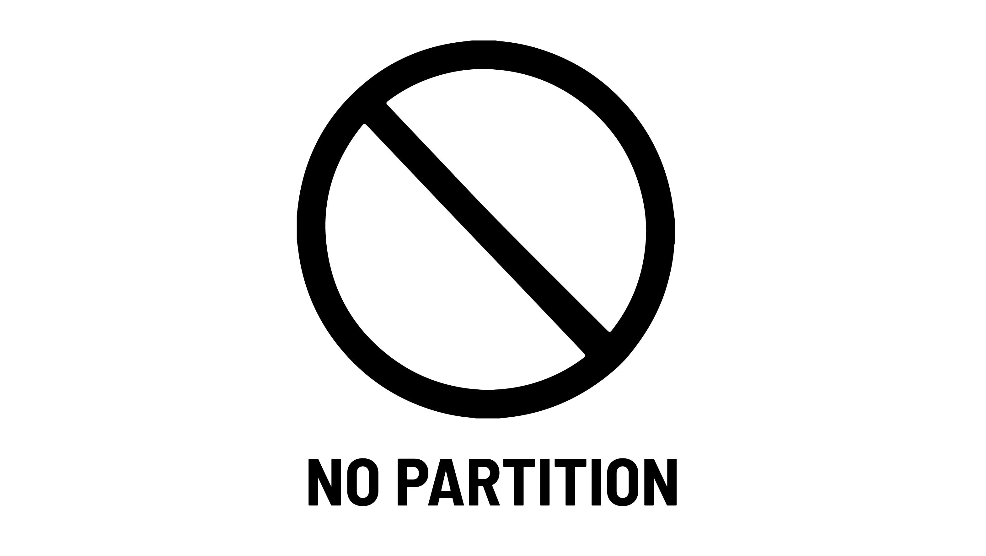 No Partition